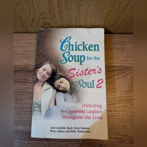 Chicken Soup For The Sister's Soul 2 Paperback Book